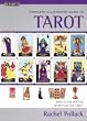 Complete Illustrated Guide to Tarot