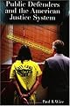 Public Defenders and the American Justice System