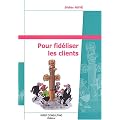 Pour fid�liser les clients