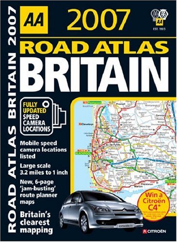 AA Road Atlas Britain 2007 (AA Road Atlases)