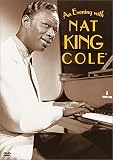 An Evening with Nat King Cole
