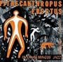 Pithecanthropus Erectus (Dig)