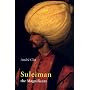 Suleiman the Magnificent