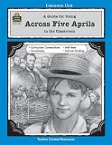 A Guide for Using Across Five Aprils in the Classroom