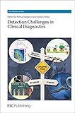 Detection challenges in clinical diagnostics