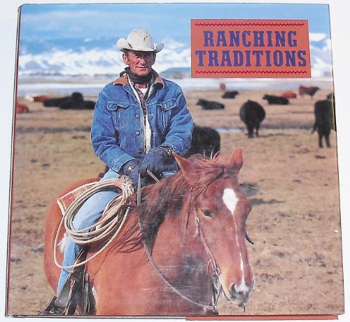 ranching traditions  legacy of the american west