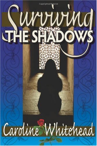 Surviving The Shadows