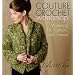 Couture Crochet Workshop: Mastering Fit, Fashion, And Finesse