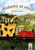 Andiamo al circo!: Italienisch für Kinder