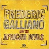 Frederic Galliano And The African Divas
