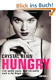 Hungry: "Ich wollte essen. Aber ich wollte auch in der Vogue sein."