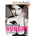 Hungry: "Ich wollte essen. Aber ich wollte auch in der Vogue sein."