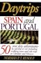 Daytrips Spain and Portugal (Daytrips Series)