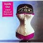 Inside Out: A Brief History of Underwear (National Trust)