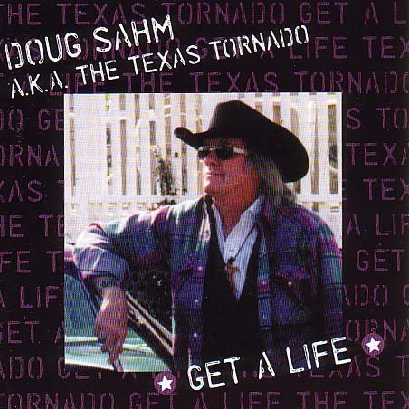 Doug Sahm - Get a Life - Zortam Music