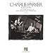 Charlie Parker for Guitar: Note-for-Note Transcriptions and Detailed Performance Notes for 18 Bebop Classics (Guitar Educational)