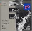 Passion, Grace & Fire