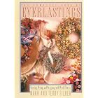 The Complete Book of Everlastings: Growing, Drying, and Designing with Dried Flowers by Terry Silber and Mark Silber