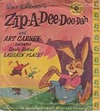 Zip-A-Dee-Doo-Dah / Uncle Remus` Laughin` Place