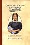 Lucy's Wish (Orphan Train Children)
