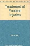 The treatment of football injuries