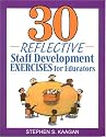 30 Reflective Staff Development Exercises for Educators