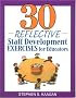 30 Reflective Staff Development Exercises for Educators