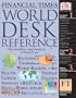 Financial Times World Desk Reference 2003