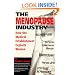 The Menopause Industry: How the Medical Establishment Exploits Women