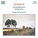Moeran: String Quartets / String Trio