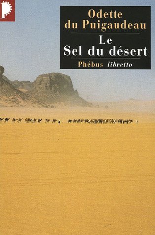 City Travel Guides Discounted  Used : Le sel du désert