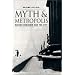 Myth and Metropolis: Walter Benjamin and the City