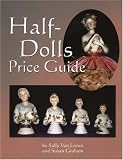 Half-Dolls Price Guide