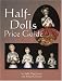 Half-Dolls Price Guide