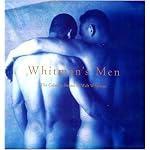 Whitman's Men: Walt Whitman's Calamus Poems Celebrated by Contemporary Photographers book cover
