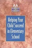 Helping Your Child Succeed in Elementary School
