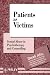 Book Patients as Victims: Sexual Abuse in Psychotherapy and Counselling