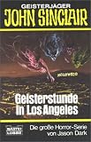 Geisterj�ger John Sinclair, Geisterstunde in Los Angeles - Jason Dark