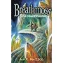 Breathmoss and Other Exhalations