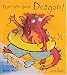 Don't You Dare, Dragon (Activity Books S.)