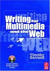 Writing for Multimedia and the Web, Second Edition (Book & CD-ROM)
