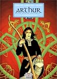 Arthur, une �pop�e celtique, tome 1 : Myrddin le fou