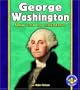 George Washington: Una Vida de Liderazgo (Libros Para Avanzar-Biografias (Pull Ahead Books-Biographies) (Spanish Edition)