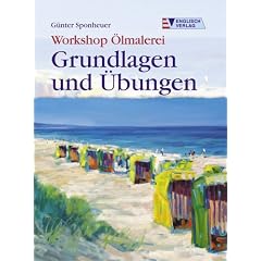 Workshop �lmalerei - Grundlagen und �bungen
