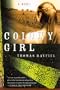 Colony Girl: A Novel