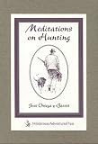 Meditations on Hunting