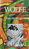 Kyselinovej Test (The Electric Kool-aid Acid Test)