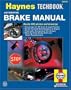 Haynes Automotive Brake Manual (Haynes Manuals)