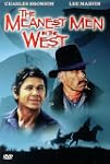 Meanest Men In The West