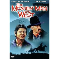 The Meanest Men in the West